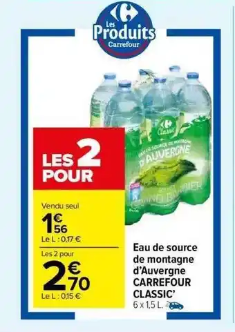 Carrefour Market Eau de source de montagne d'auvergne carrefour classic offre