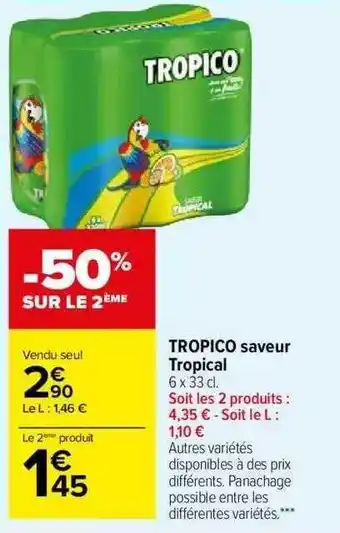 Carrefour Market Tropico saveur tropical offre