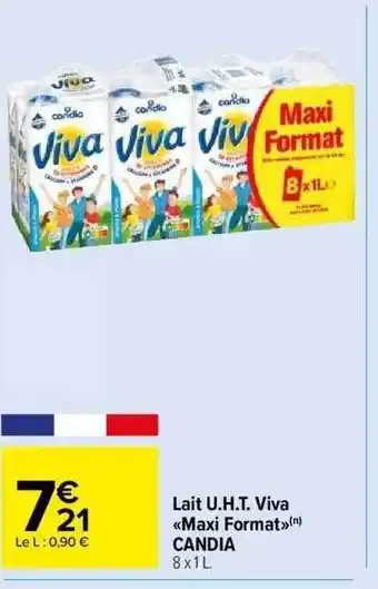 Carrefour Market Lait u.h.t. viva «maxi format» candia offre