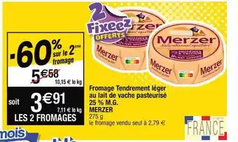 Cora x Carrefour Fromage tendrement léger au lait de vache pasteurisé 25% m.g. merzer offre