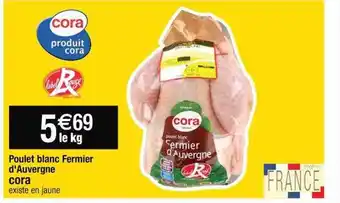 Cora x Carrefour Poulet blanc fermier d'auvergne cora offre