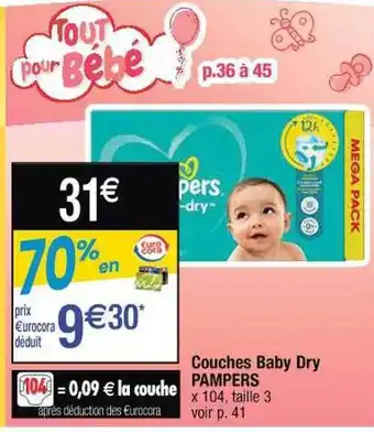 Cora x Carrefour Couches baby dry pampers offre