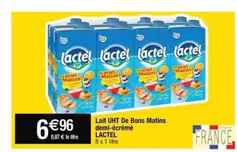 Cora x Carrefour Lait uht de bons matins demi-écrémé lactel offre