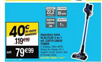 Cora x Carrefour Aspirateur balai vl30 plus 3 en 1 tower offre