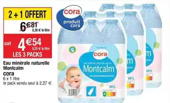 Cora x Carrefour Eau minérale naturelle montcalm cora offre