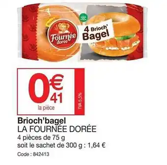 Brioch'bagel la fournée dorée
