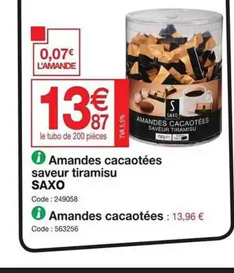 Promocash Amandes cacaotées saveur tiramisu saxo, amandes cacaotées offre