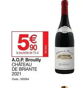Promocash A.o.p. brouilly château de briante 2021 offre