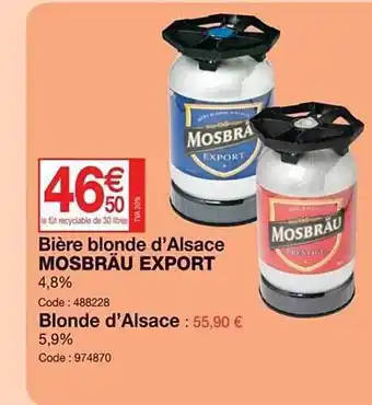 Promocash Bière blonde d'alsace mosbräu export, blonde d'alsace offre