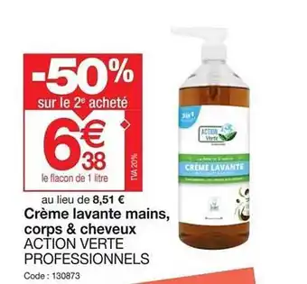 Promocash Crème lavante mains, corps & cheveux action verte professionnels offre