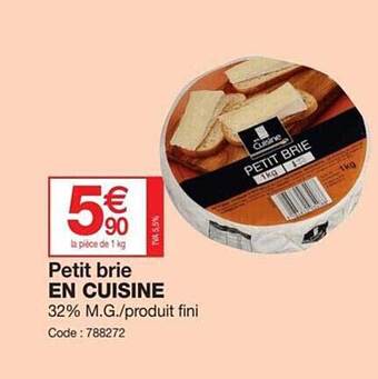 Promocash Petit brie en cuisine offre