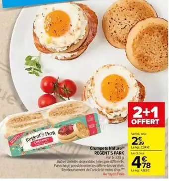 Carrefour Market Crumpets nature regent's park offre