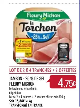 Match Jambon - 25% De Sel Fleury Michon offre