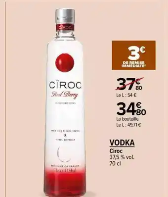 Carrefour Contact Ciroc vodka offre