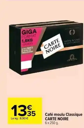 Carrefour Market Café moulu classique carte noire offre