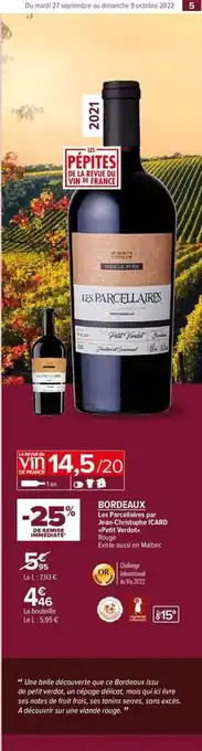 Carrefour Contact Les parcellaires par jean-christophe icard «petit verdo» rouge bordeaux offre