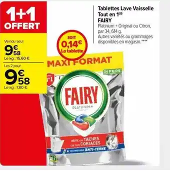 Carrefour Market Tablettes lave vaisselle tout en 1 fairy offre