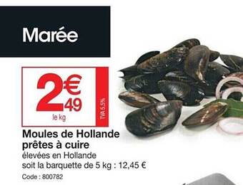 Promocash Moules de hollande prêtes à cuire offre