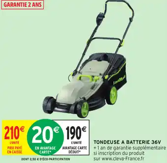 Intermarché Tondeuse a Batterie offre