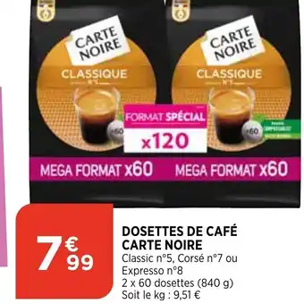Bi1 Dosettes De Café "Carte Noire" offre
