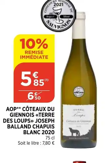 Bi1 AOP Côteaux Du Giennois Terre Des Loups Joseph Balland Chapuis Blanc 2020 offre