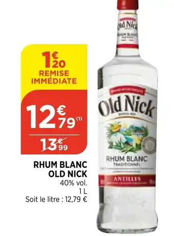 Bi1 Rhum Blanc Old Nick offre