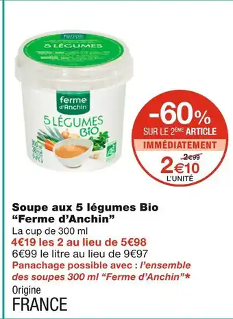 Monoprix Ferme d’anchin soupe aux 5 légumes bio offre