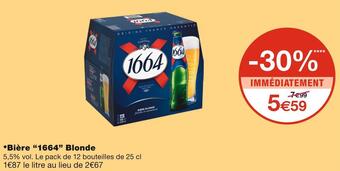 Monoprix 1664 bière blonde offre