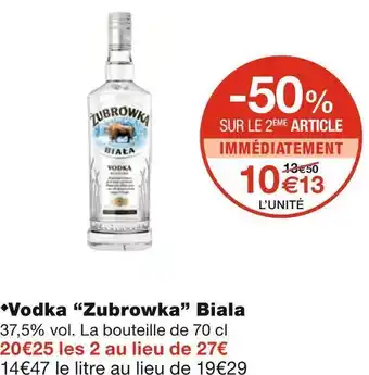 Monoprix Zubrowka vodka biala offre