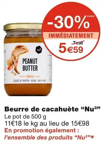 Monoprix Nu3 beurre de cacahuète offre