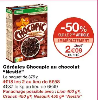 Monoprix Nestlé céréales chocapic au chocolat offre