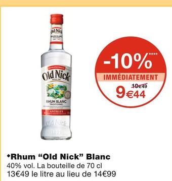 Monoprix Old nick rhum blanc offre