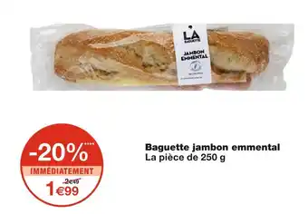 Monoprix Baguette jambon emmental offre