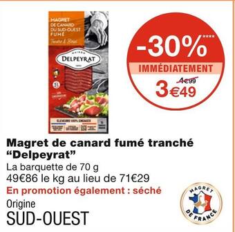 Monoprix Delpeyrat magret de canard fumé tranché offre
