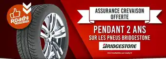 Roady Bridgestone bon plan sur les pneus offre