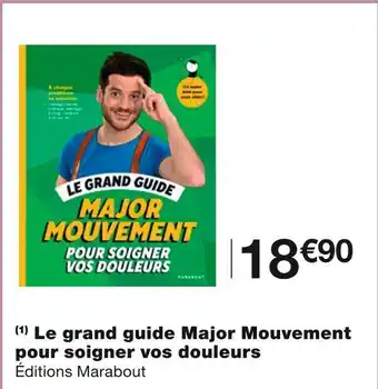 Monoprix Le grand guide major mouvement pour soigner vos douleurs offre