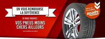 Roady Roady bon plan sur les pneus offre