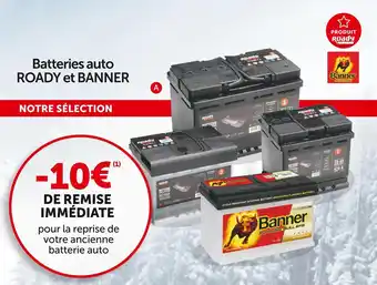 Roady Roady / banner bon plan sur les batteries auto offre