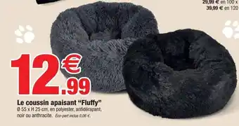 Bazarland Le coussins apaisant fluffy offre