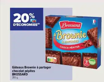 Carrefour Contact Gâteaux brownie à partager chocolat pépites brossard offre