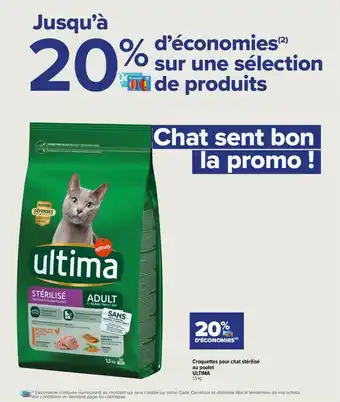 Carrefour Contact Croquettes pour chat stérilisé au poulet ultima offre