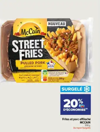 Carrefour Contact Frites et porc effiloché mccain offre