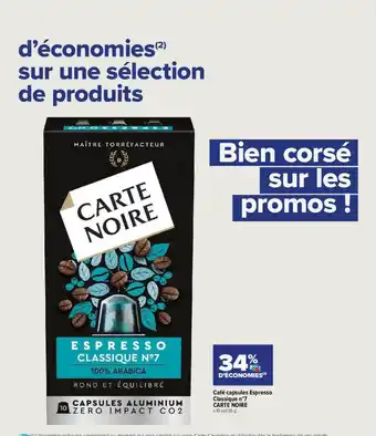 Carrefour Contact Café capsules espresso classique n°7 carte noire offre