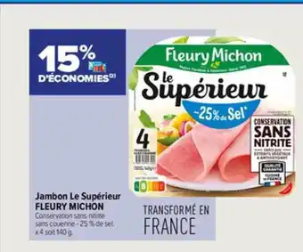 Carrefour Contact Jambon le supérieur fleury michon offre
