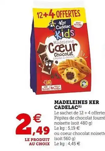 Super U Madeleines ker cadelac offre