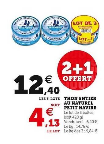 Super U Thon entier au naturel petit navire offre