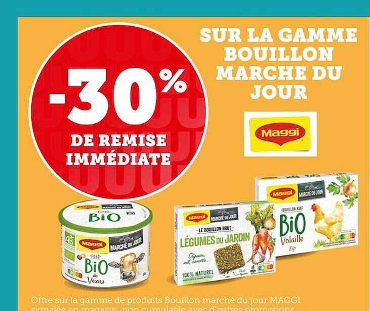 Promo La gamme bouillon marché du jour chez Super U