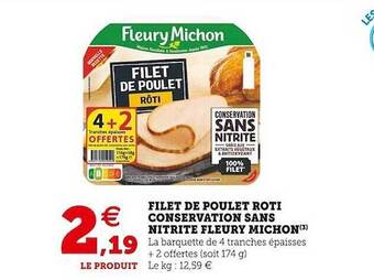 Super U Filet de poulet rôti conservation sans nitrite fleury michon offre