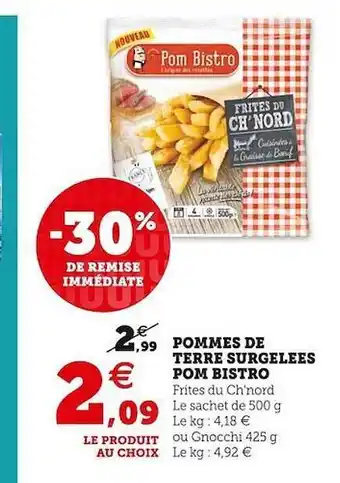 Super U Pommes de terre surgelées pom bistro offre