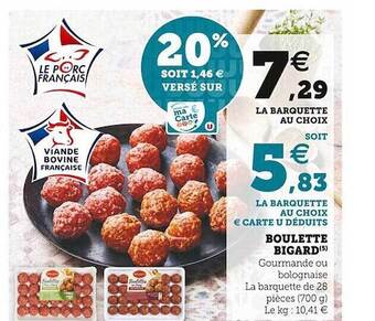 Super U Boulette bigard offre